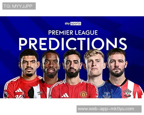 天空体育最新预测：阿森纳小胜利物浦曼城力克布莱顿曼联与切尔西握手言和